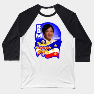 BBM FOR PRESIDENT ELECTION 2022 V1 Baseball T-Shirt